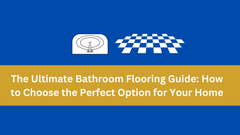 Bathroom Flooring Guide