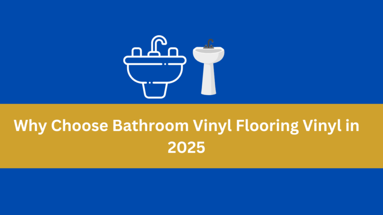 Bathroom Vinyl Flooring